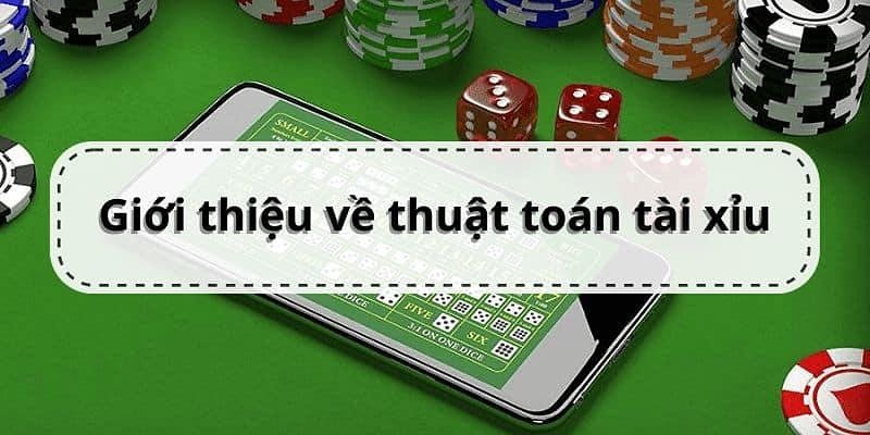 Không phải ai cũng biết các thuật toán tài xỉu